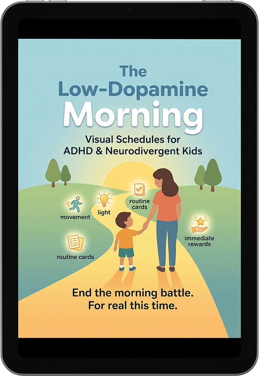 The Low-Dopamine Morning: Visual Schedules for ADHD & Neurodivergent Kids